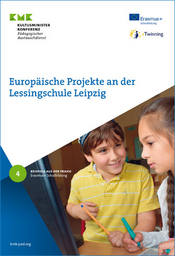 Titel der Broschüre "Europäische Projekte an der Lessingschule Leipzig". Bild verlinkt auf: https://www.kmk-pad.org/service/publikationen/detailseite/europaeische-projekte-an-der-lessingschule-leipzig.html